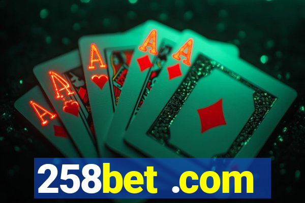 258bet .com